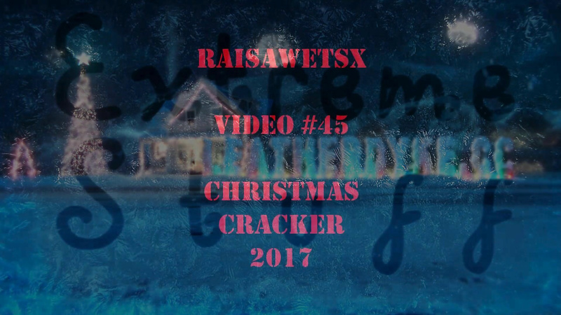 RAISA WETSX - Christmas Cracker