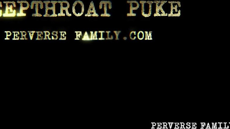PERVERSE FAMILY - Deepthroat Puke