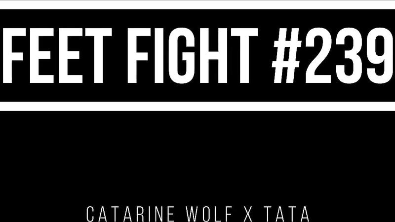 Bed Feet Fight Total Control: Catarine Wolf vs Tata