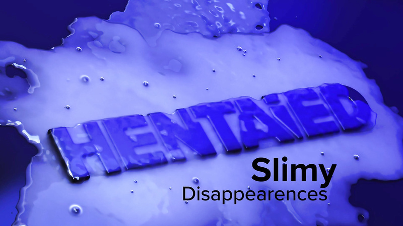 Hentaied - Slimy Disappearances