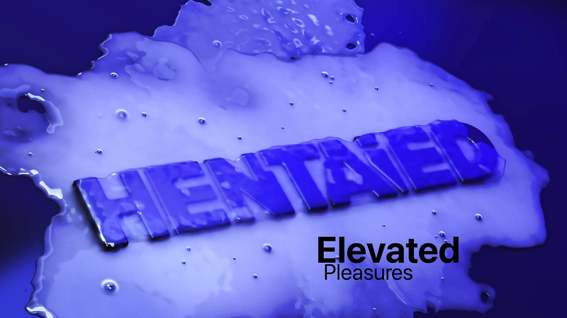 Hentaied - Elevated Pleasures