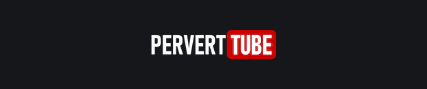 PervertTube banner